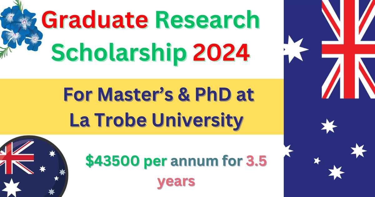 Graduate Research Scholarship 2024 at La Trobe University –  Education Bloger