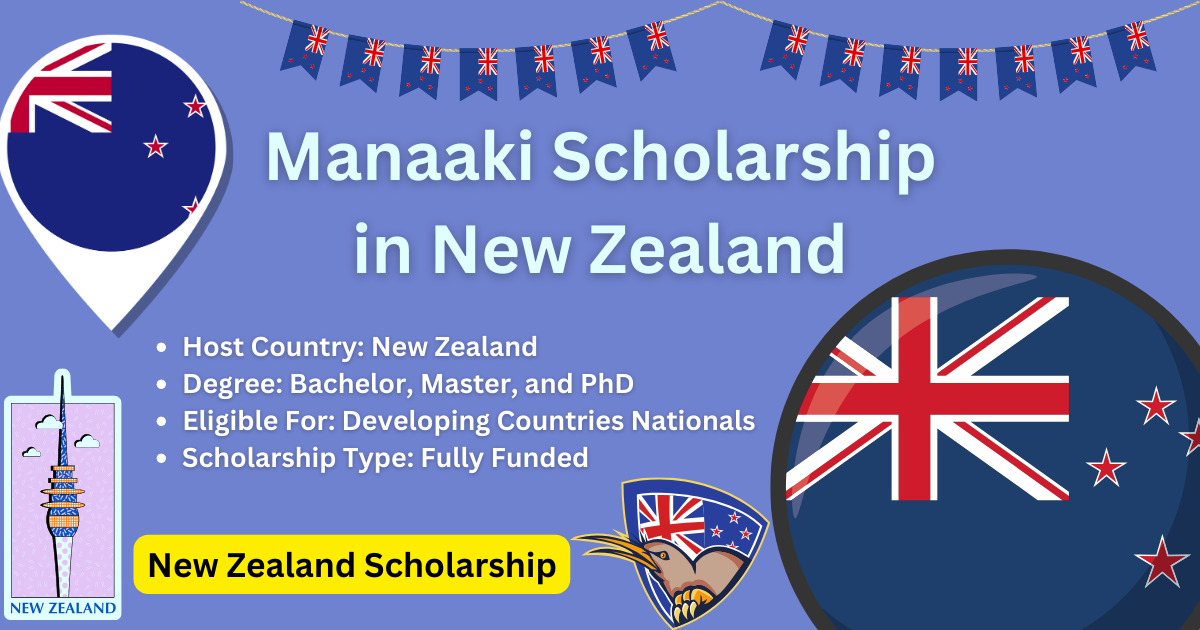 Manaaki Scholarship in New Zealand 2024 –  Education Bloger