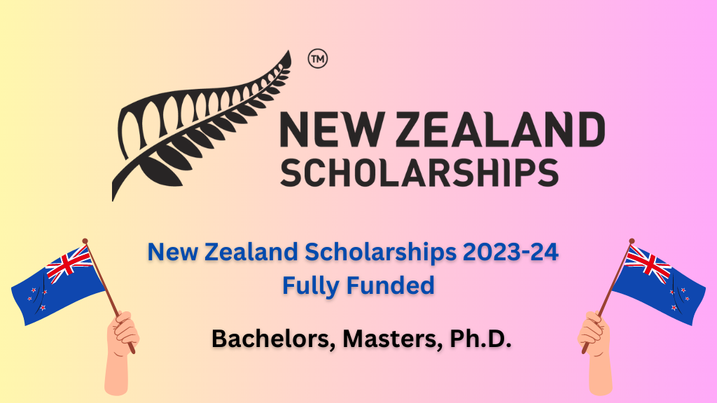 New Zealand Scholarships 2024 | Fully Funded –  Education Bloger