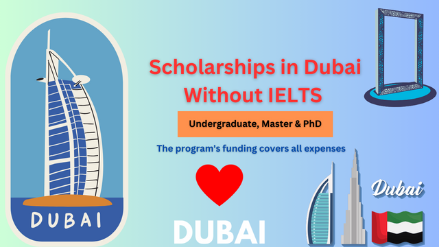 Scholarships in Dubai Without IELTS  –  Education Bloger