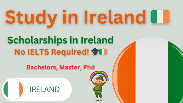 Scholarships in Ireland No IELTS Required –  Education Bloger