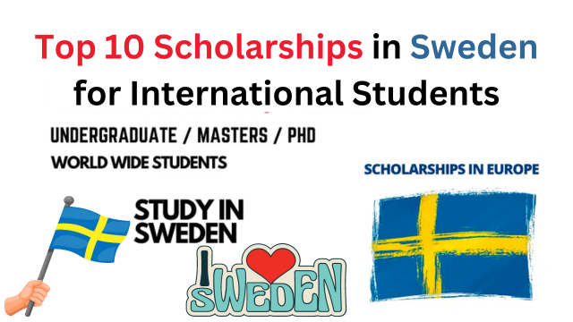 Top 10 Scholarships in Sweden for International Students –  Education Bloger