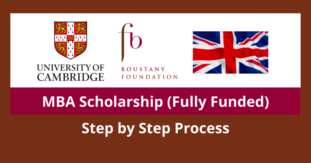 University of Cambridge MBA Scholarship 2024 by Boustany Foundation  –  Education Bloger