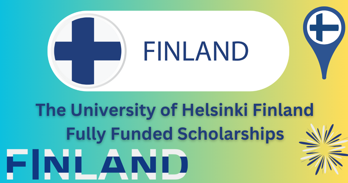 University of Helsinki Finland Fully Funded Scholarships 2024 –  Education Bloger