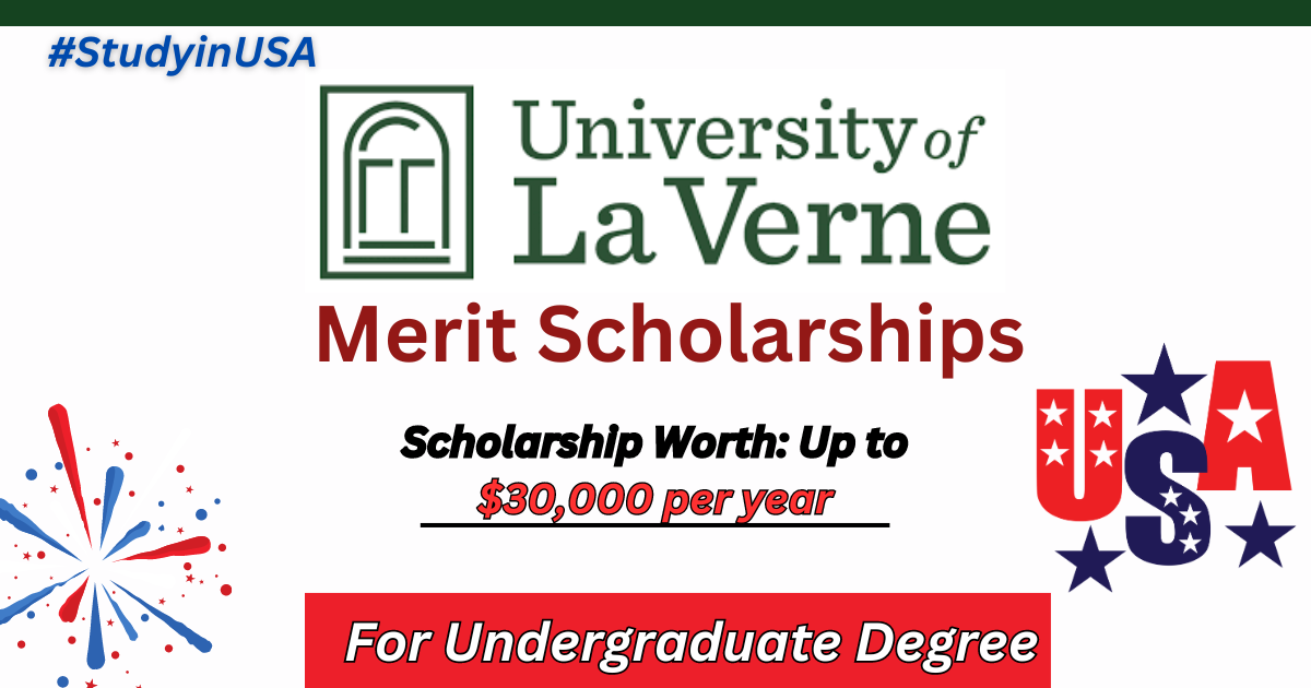 University of La Verne Merit Scholarships 2024 –  Education Bloger