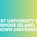 Best University in Rhode Island: Brown University